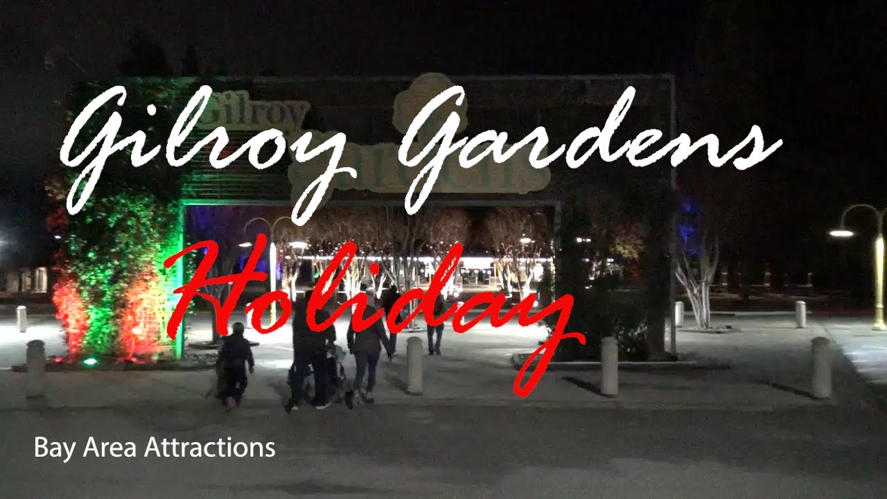 Gilroy Gardens Holiday