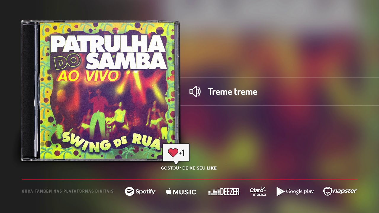 Patrulha do Samba - Treme treme
