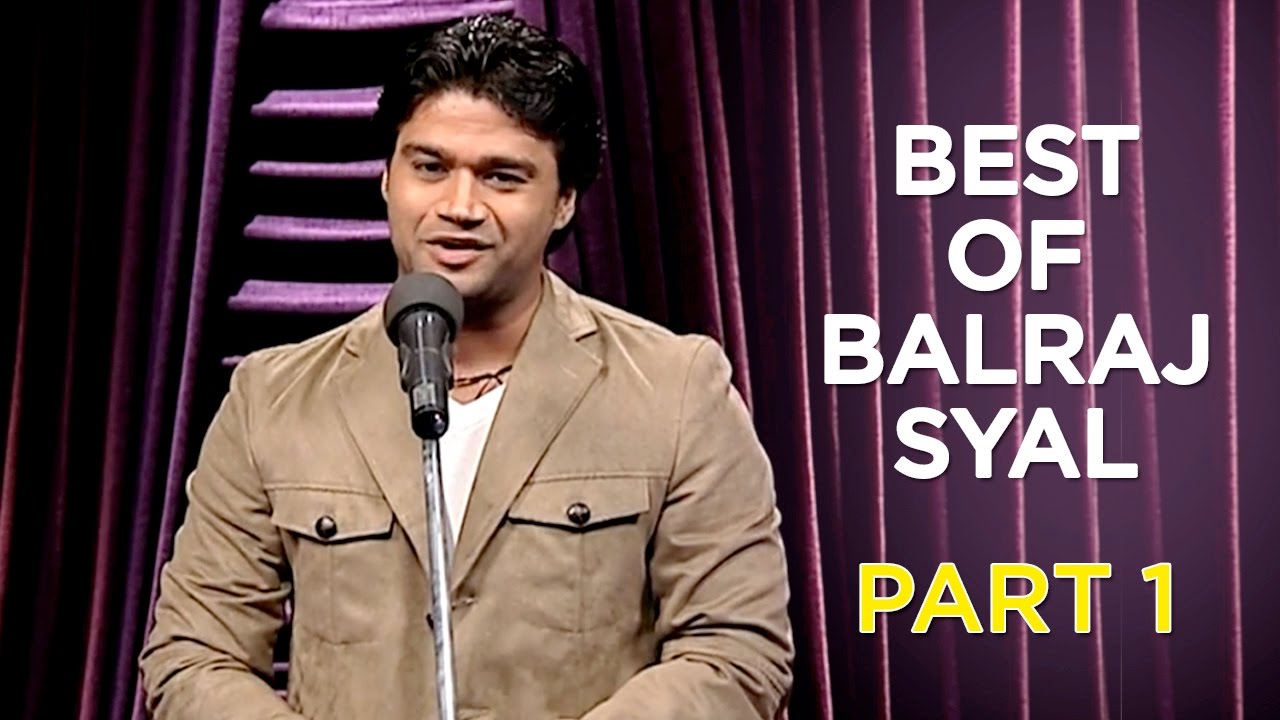 Best Of Balraj Syal | Part 1 | B4U Comedy