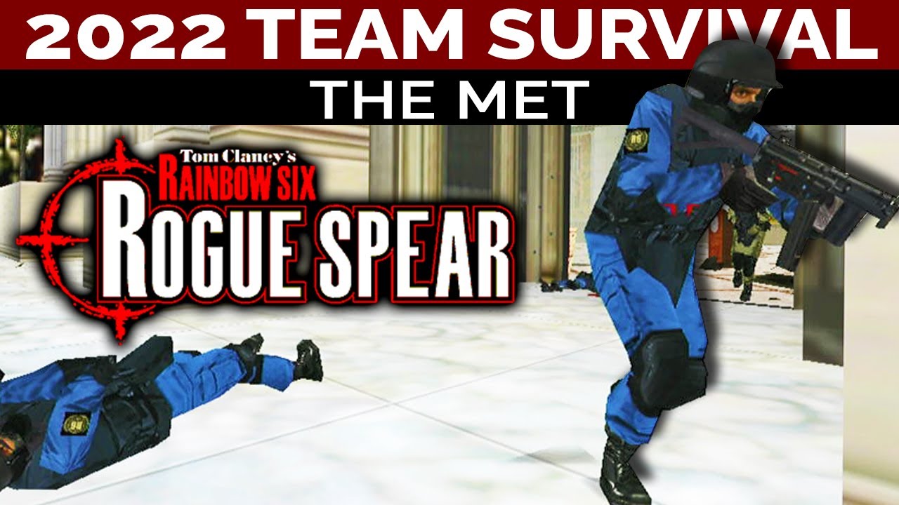 Rogue Spear Multiplayer 3v3 The Met [2022]