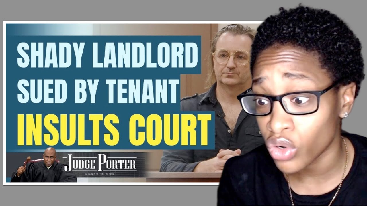 Shady Landlord Sued By Black Tenant Insults Court | Judge Porter Reaction