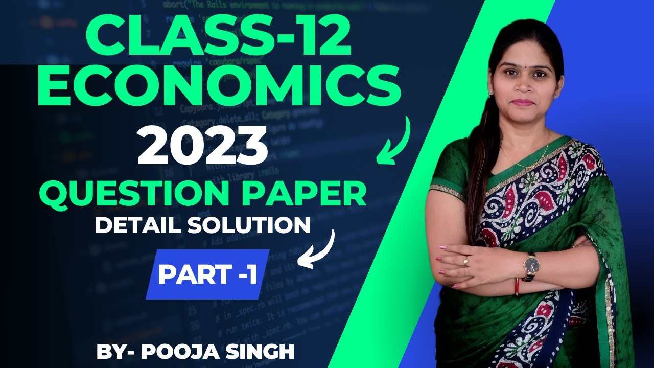 Class 12 Economics 2023 Question Paper | Solution | Previous Year Question | Part-1 |Commerce