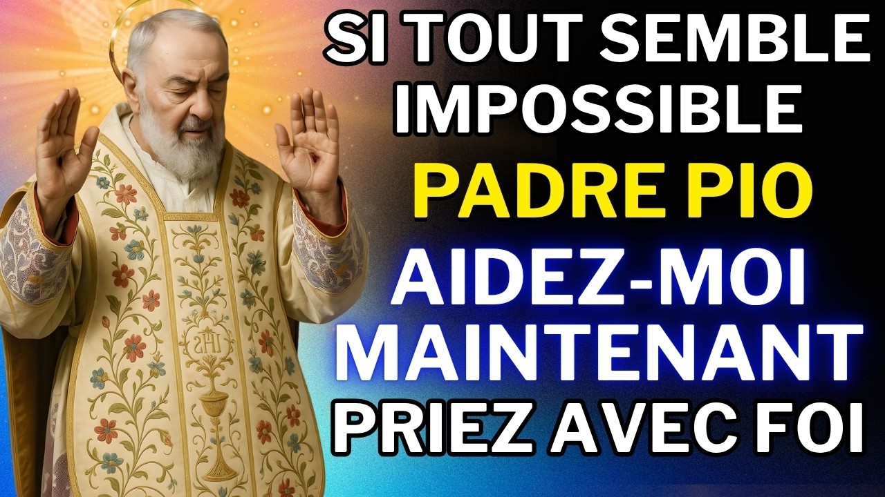 LA PRIÈRE DE GUÉRISON LA PLUS PUISSANTE DE SAINT PADRE PIO - POUR DÉBLOQUER TOUTE SITUATION