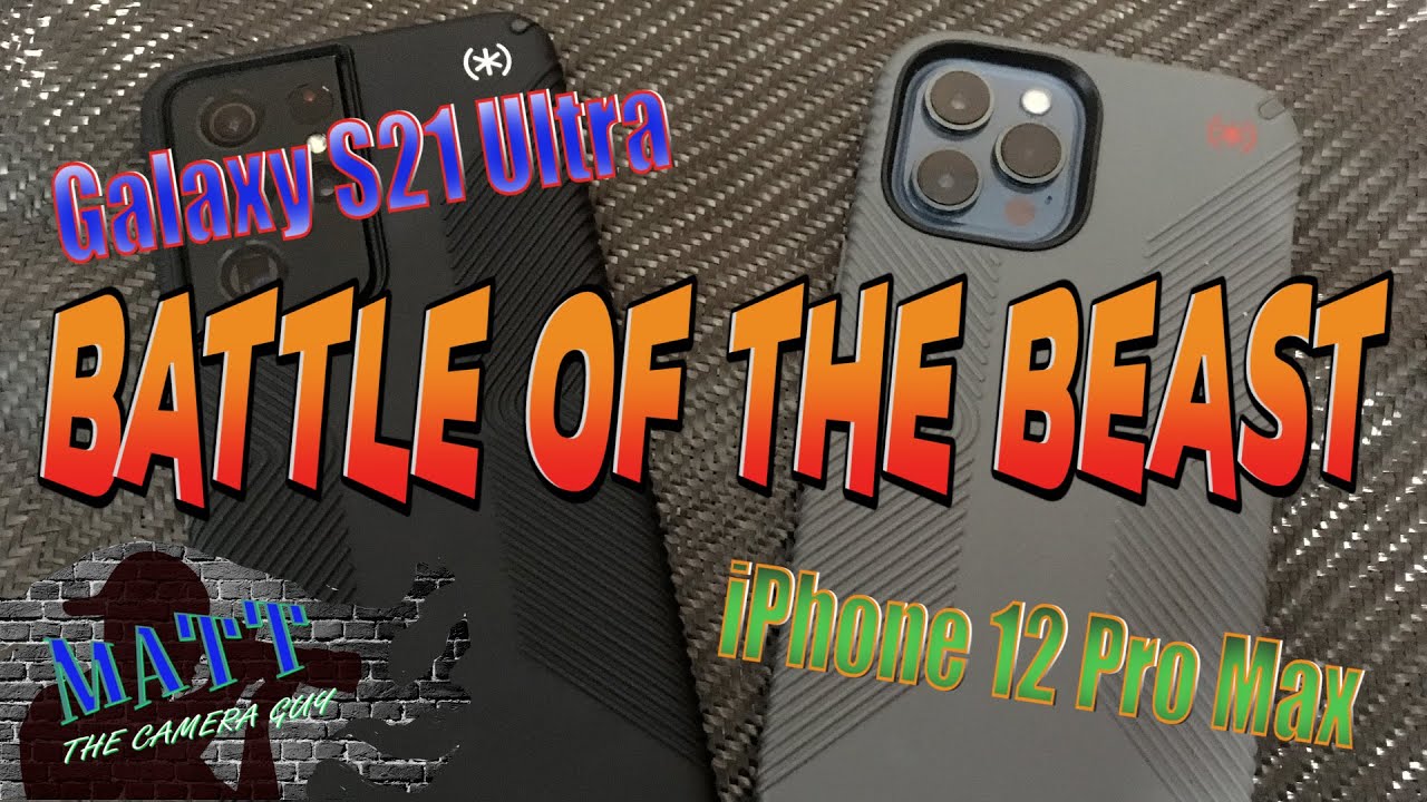 iPhone 12 ProMax vs Galaxy S21 Ultra - Matt The Camera Guy