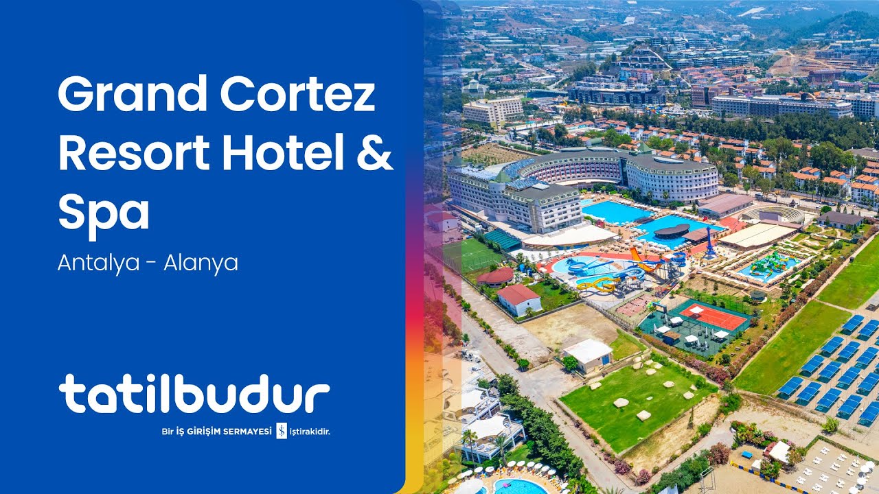 Grand Cortez Resort Hotel & Spa  - TatilBudur