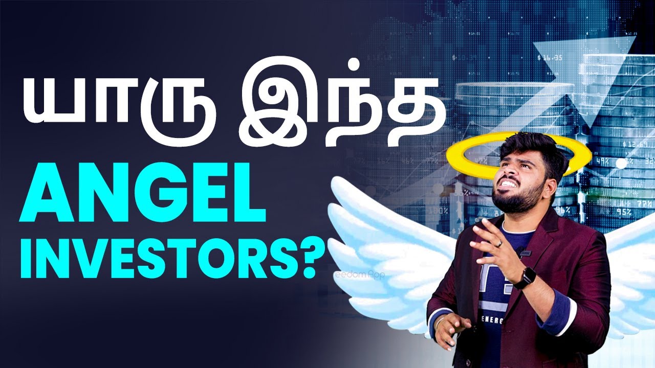 How to find Angel Investors | Full Details in Tamil #Angelinvestors | Praveen @bosswallahdailytamil