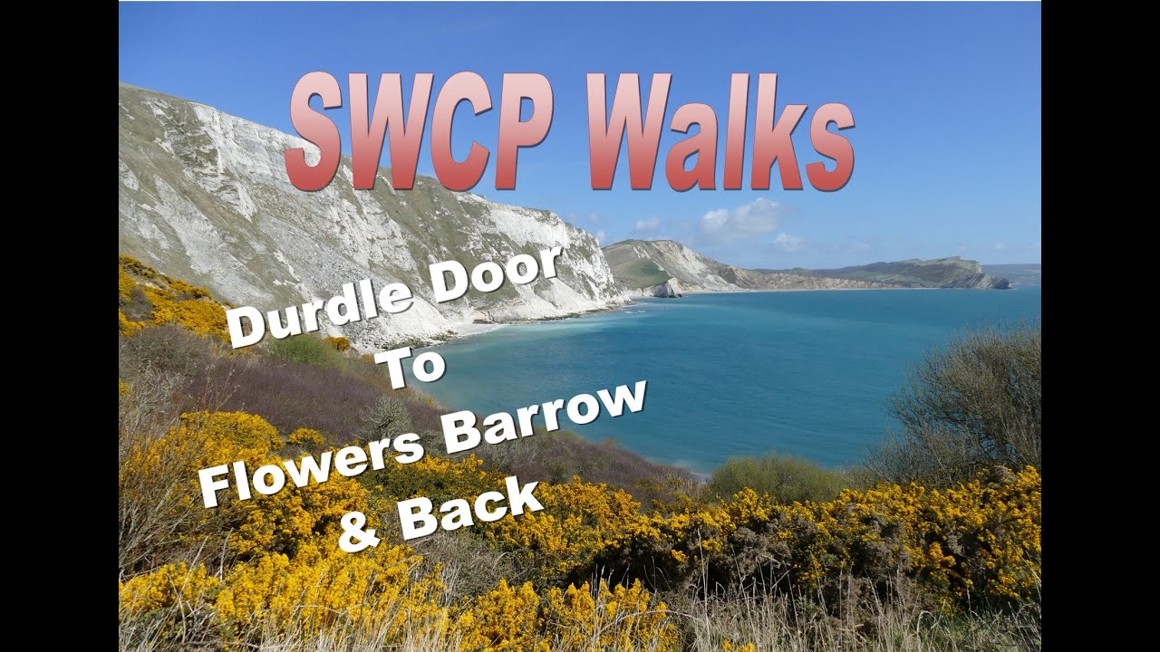 South West Coast Path Walks No.17  Durdle Door to Flowers Barrow & Back