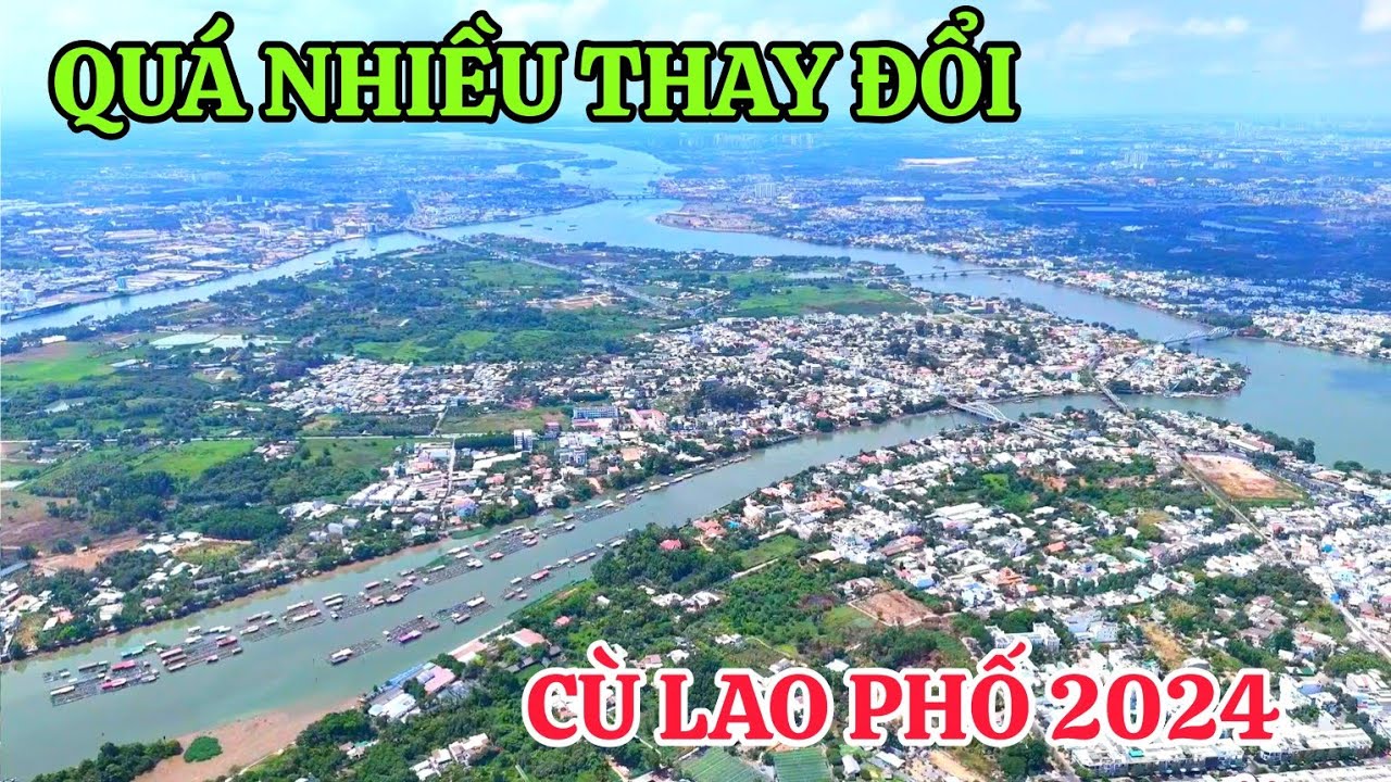 Quá Bất Ngờ CÙ LAO PHỐ BIÊN HÒA Quá nhiều thay đổi