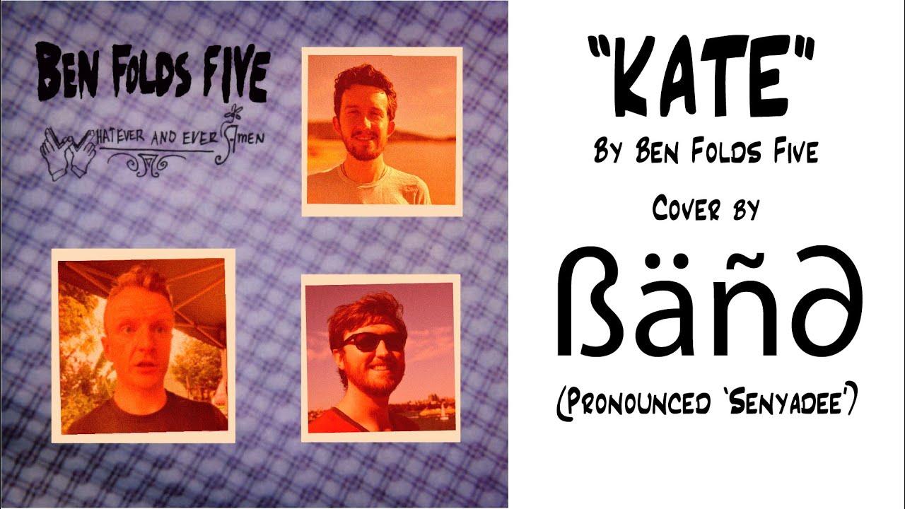 KATE - Ben Folds Five (Senyadee Cover)