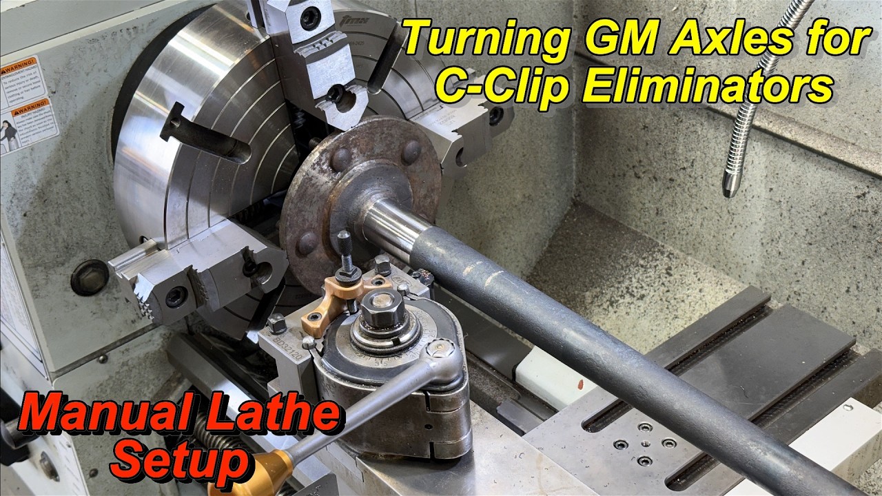 Turning GM Axles for C-Clip Eliminators