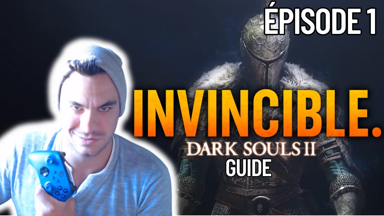 JE RETOURNE DANS DARK SOULS 2 ET JE DÉTRUIS LE JEU !