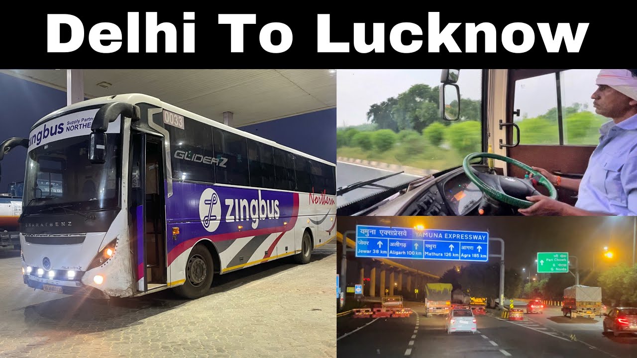 Delhi To Lucknow In AC Sleeper bus By Zingbus