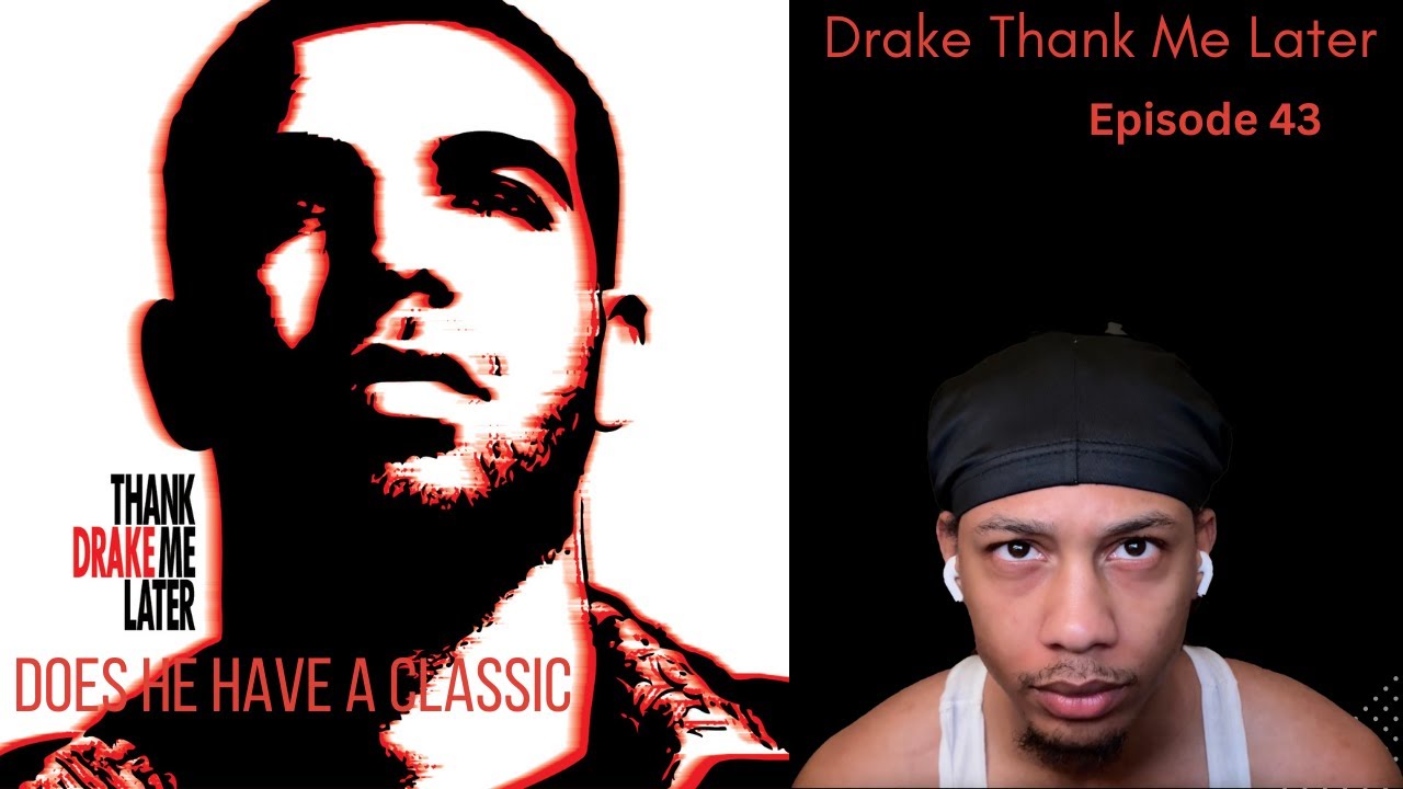 FIRST TIME HEARING THANK ME LATER BY DRAKE | Drake Thank Me Later Full Album Reaction