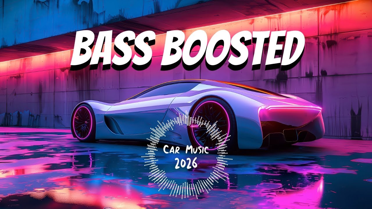 CAR MUSIC 2026 🚗🔥 | EDM REMIX BASS CLUB 🔊 | Dance Floor 🥳 • Night Drive