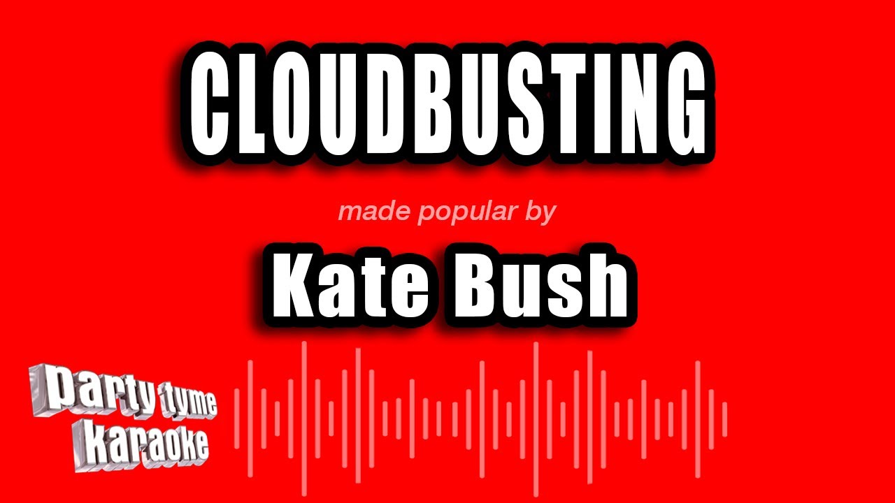 Kate Bush - Cloudbusting (Karaoke Version)