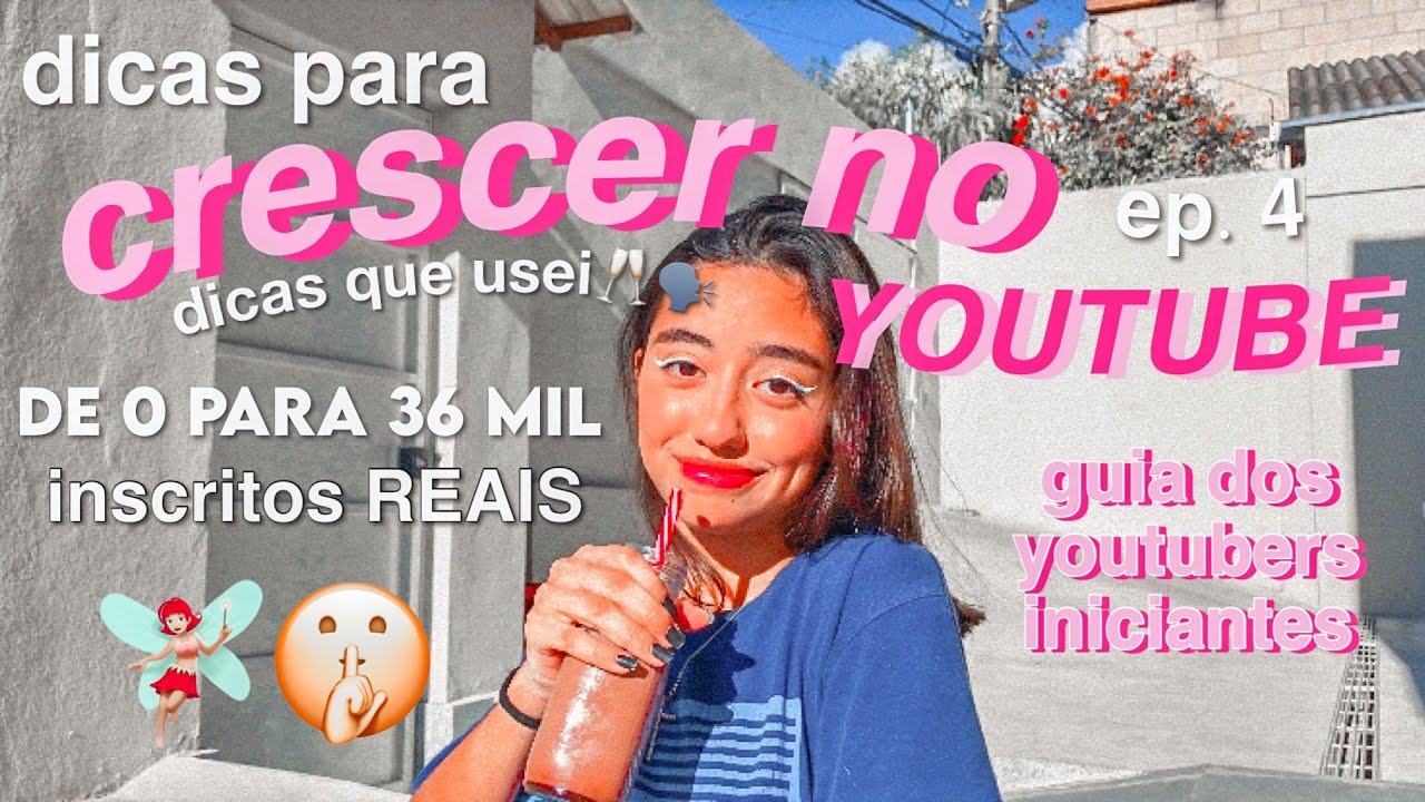 🥂como crescer no youtube✨ - *dicas que eu uso* - guia dos youtubers iniciantes | Dudah Rocha