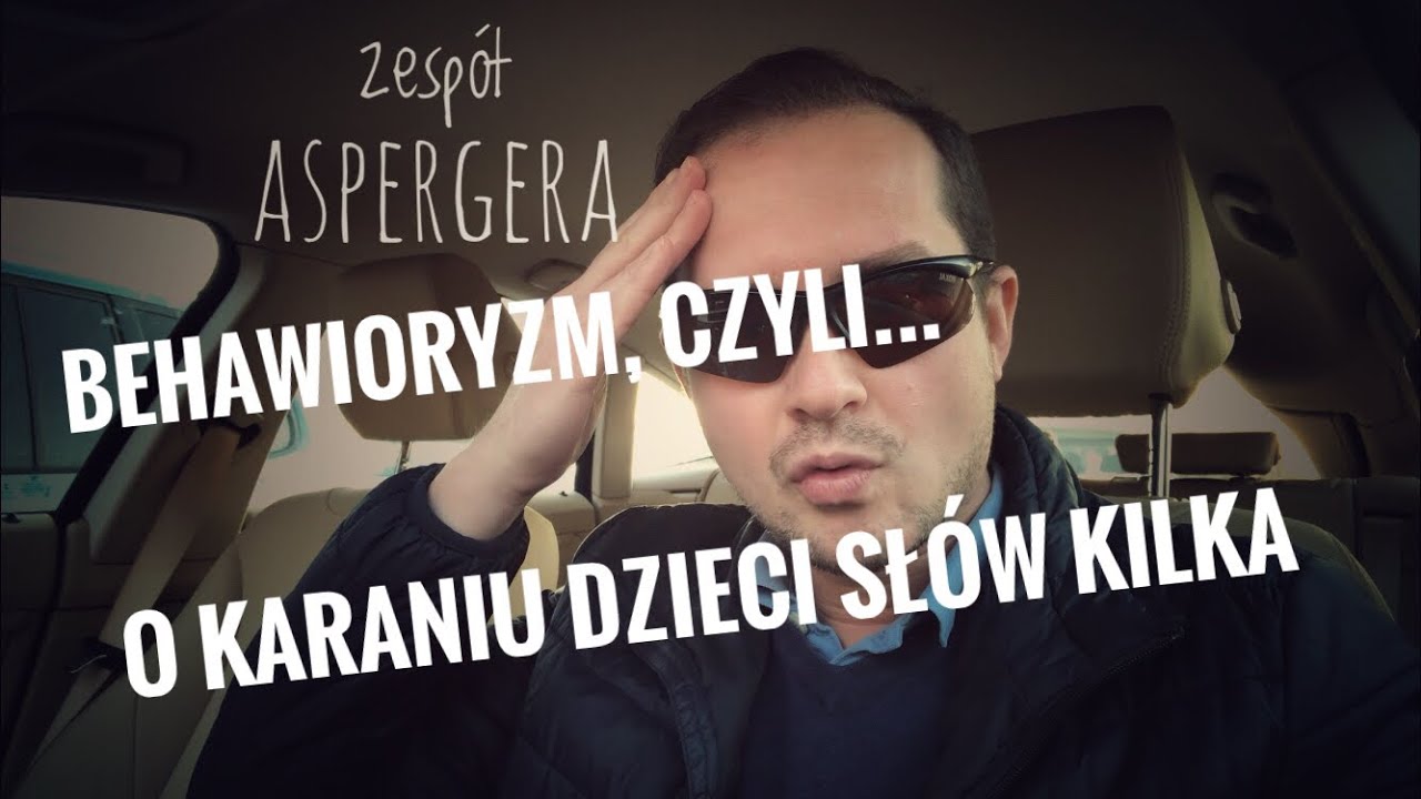 Behawioryzm czyli... o karaniu dzieci słów kilka.