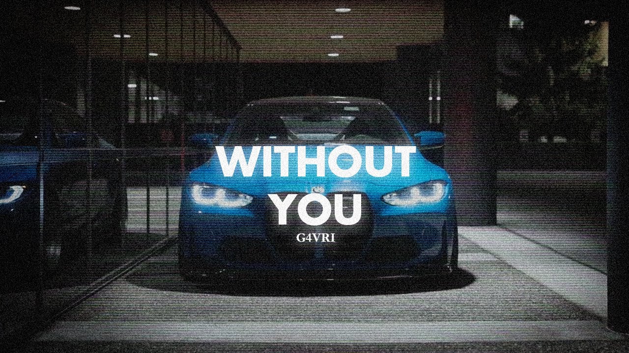 G4vri - WITHOUT YOU [Wave/Phonk]