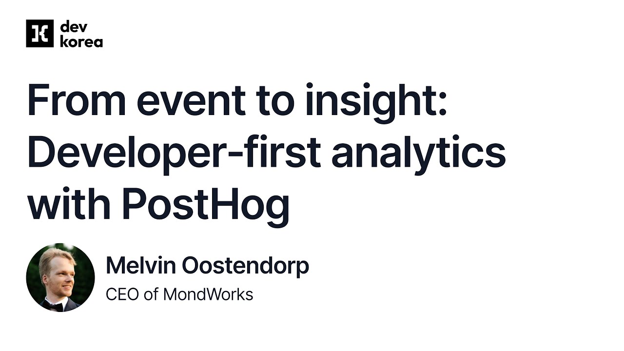 From event to insight: Developer‑first analytics with PostHog - Melvin Oostendorp