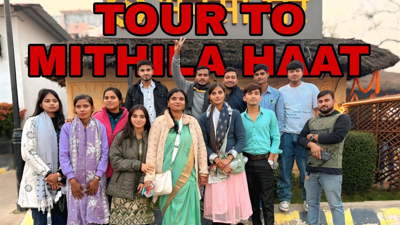 Tour To Mithila Haat With School Teacher's | Fun Time & Bihar Famous Place Travel #travelbihar 