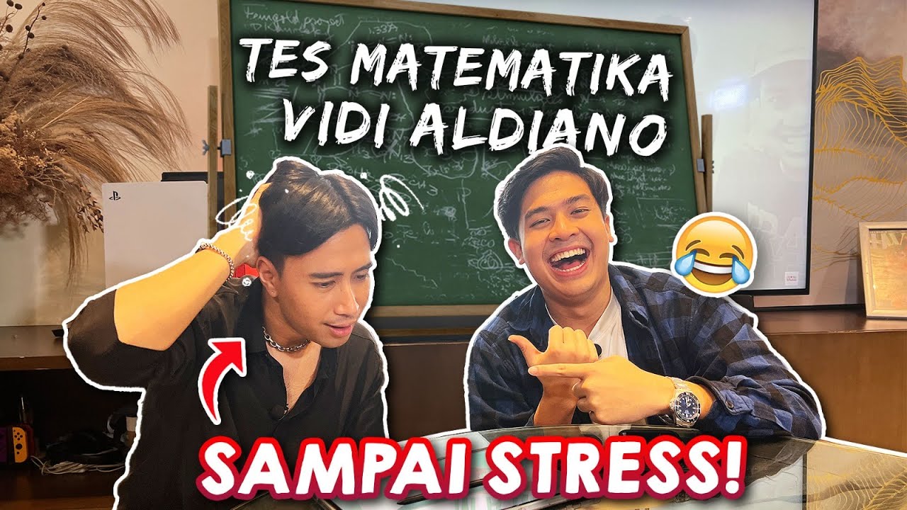 SERU! TES MATEMATIKA ARTIS INDONESIA: VIDI ALDIANO! SAMPE STRESS!?😂