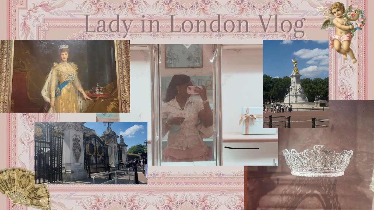 The Lady in London🪞🎀✨ ~ The King&rsquo;s Gallery, Buckingham Palace, etc | ♡ A Vintage Princess Vlog ♡