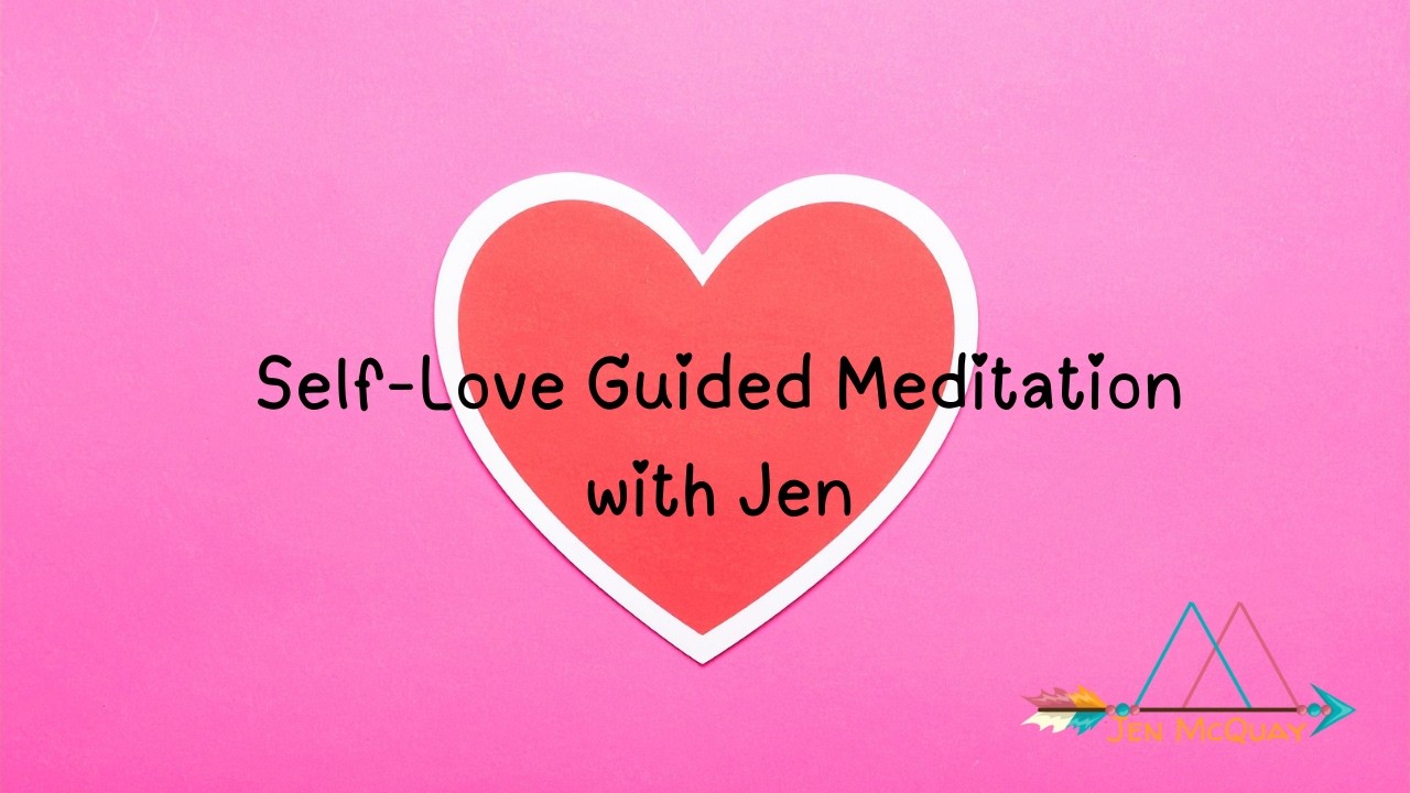 Self Love Guided Meditation