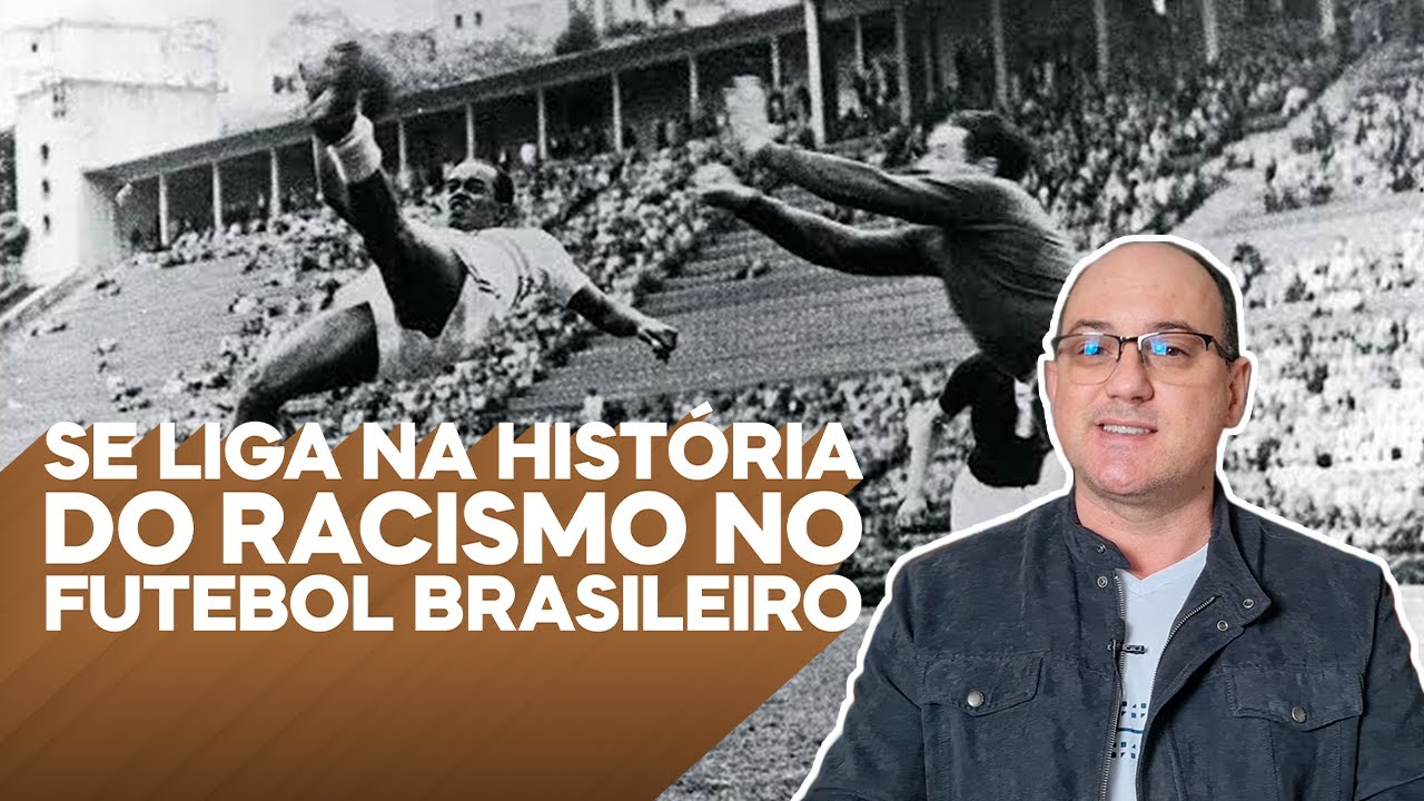 Racismo no futebol brasileiro - Professor Gerson