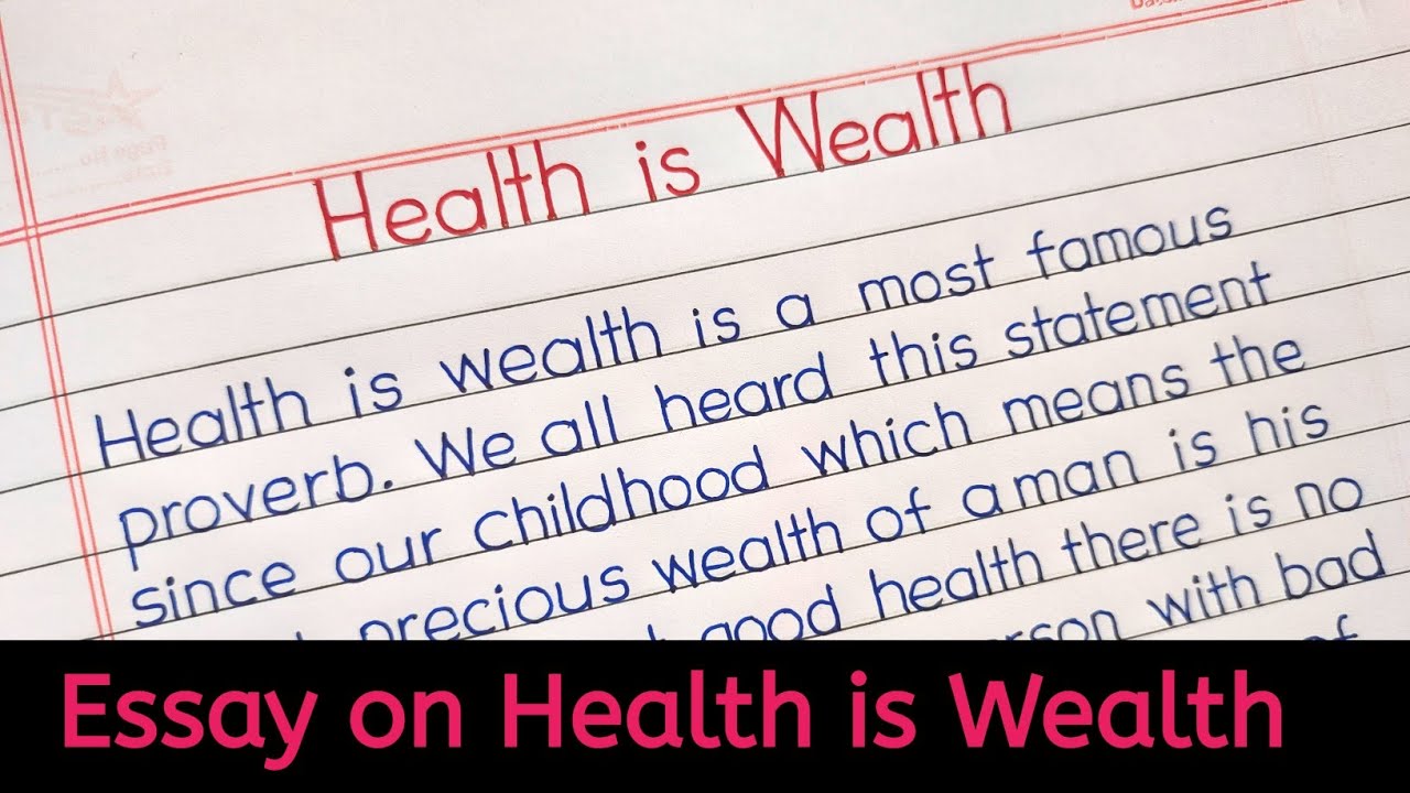 essay on health is wealth in english || health is wealth essay || health is wealth paragraph ||