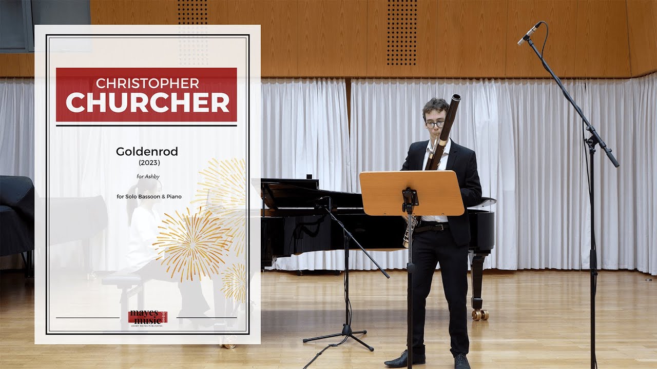 Goldenrod (2023) | Christopher Churcher | Ashby Mayes, bassoon
