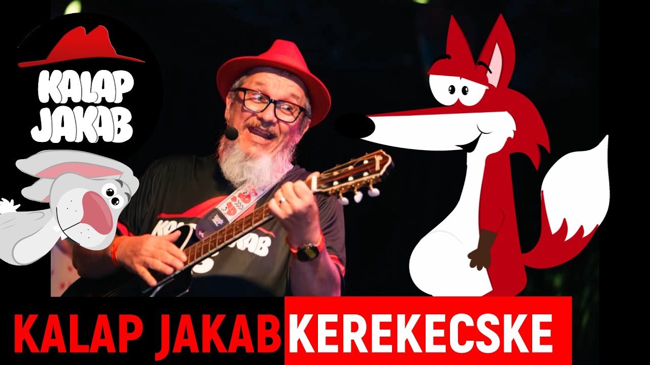 KALAP JAKAB - KEREKECSKE, DOMBOCSKA 🦊🐰  (gyerek zene, &eacute;lő koncert)