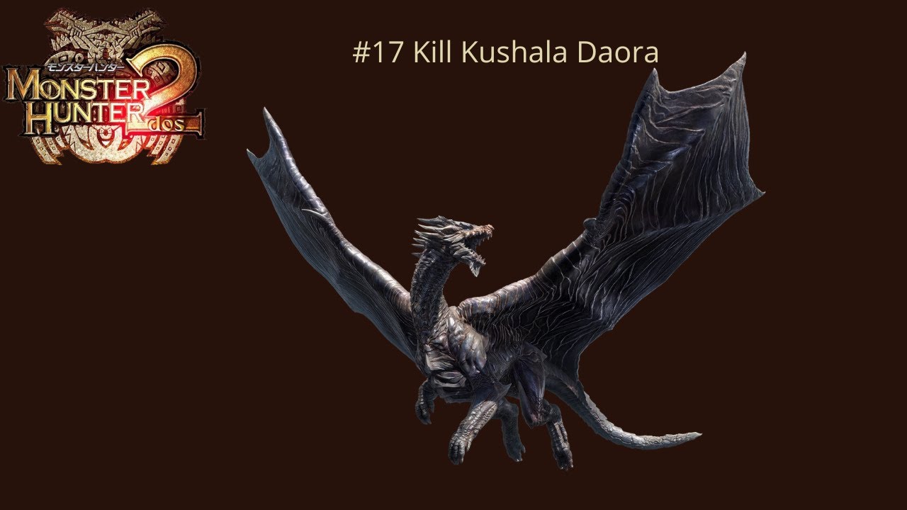 Monster Hunter 2 (PS2) #17 Kill Kushala Daora