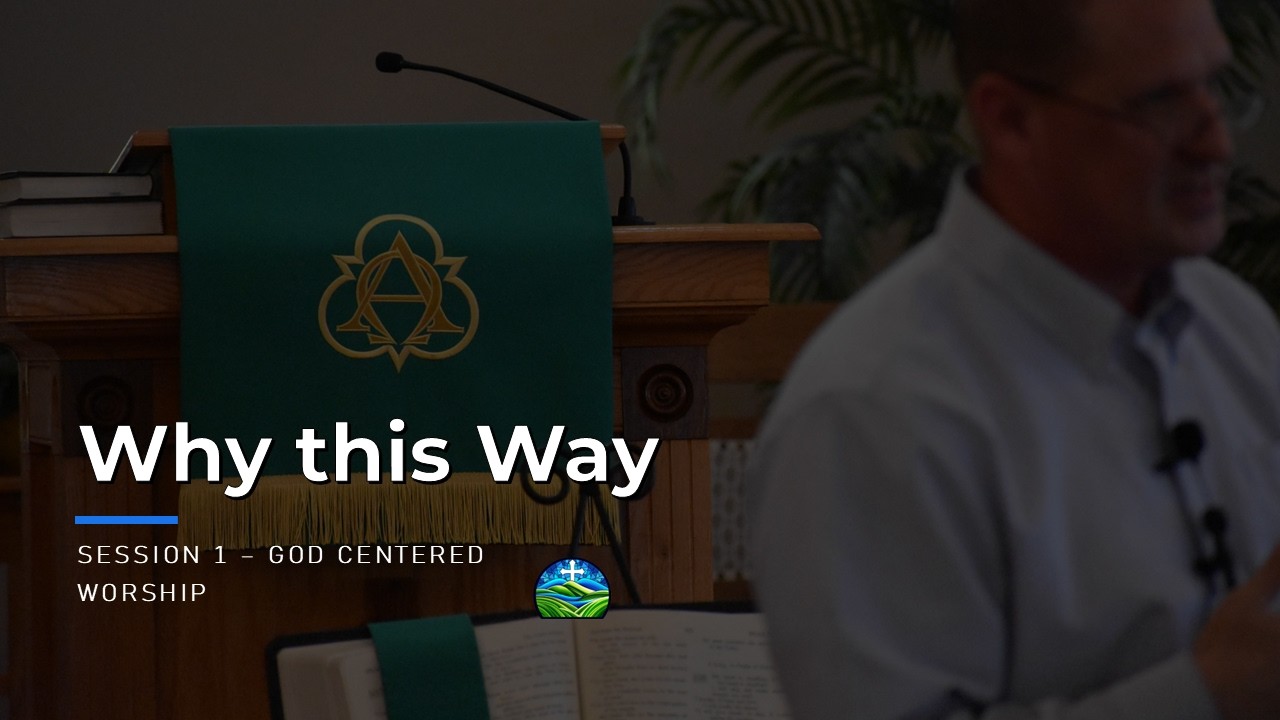 Why this Way? - Session #1
