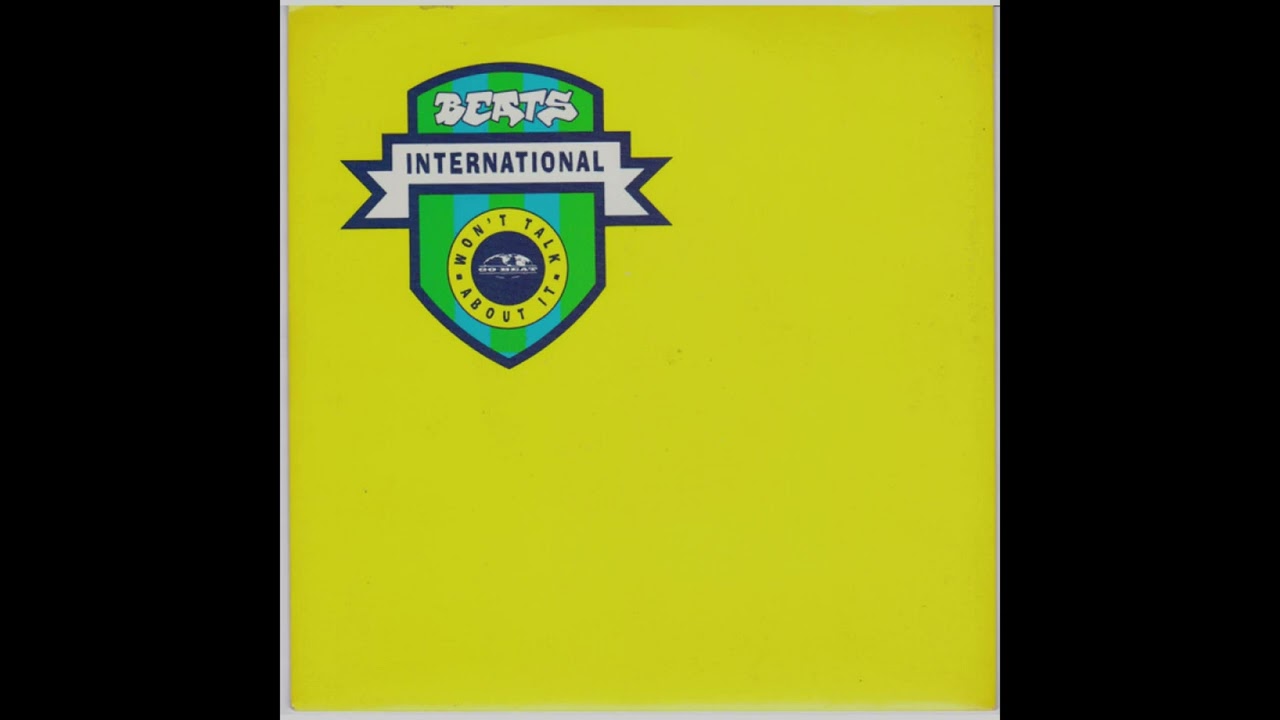 Beats International - Won't Talk About it (One Big Bad World RARE 12 inch Remix 7 minute long vers!)