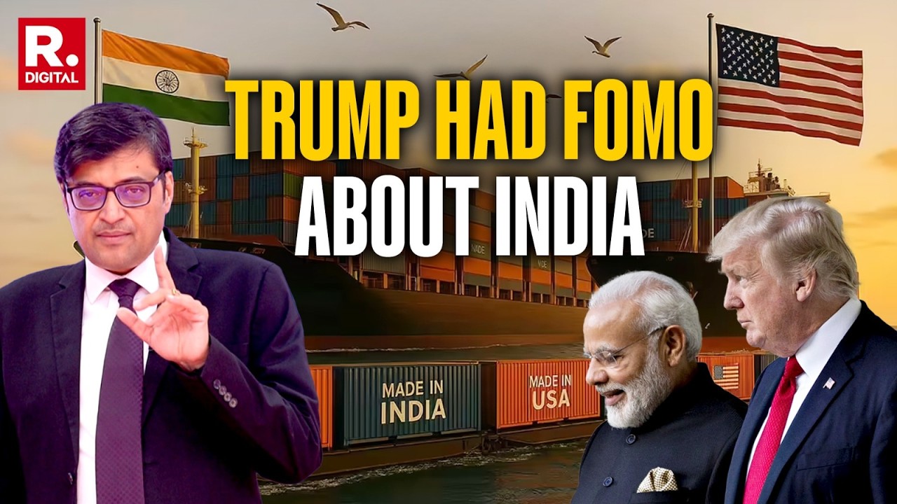 Arnab Calls Out Trump’s FOMO for Trade Deal With New Delhi After India–EU Trade Deal
