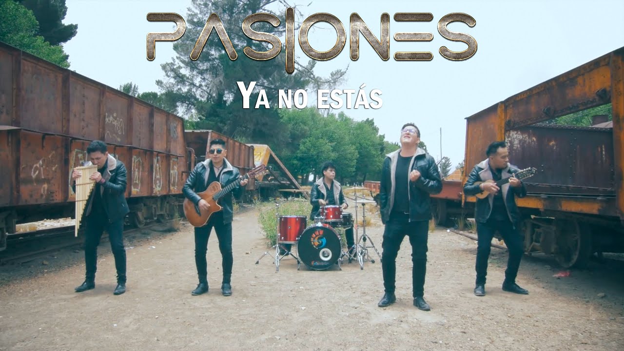 PASIONES - Ya no est&aacute;s (V&iacute;deo Oficial)