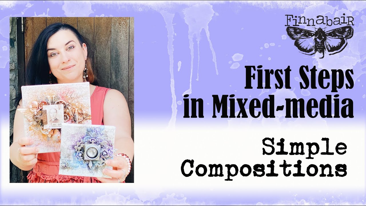 First Steps in Mixed-media: Simple Composition