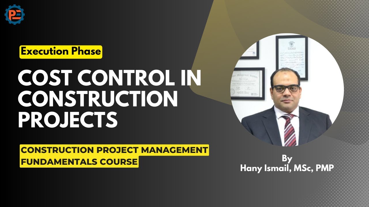 26 | Understanding Cost Control in Construction Projects