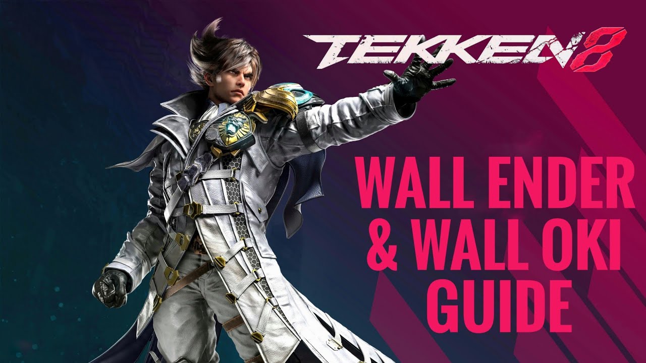 Tekken 8 Lars Wall Oki Guide