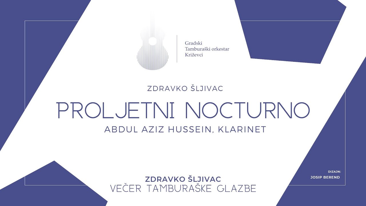 Zdravko Šljivac: Proljetni nocturno - Gradski tamburaški orkestar Križevci
