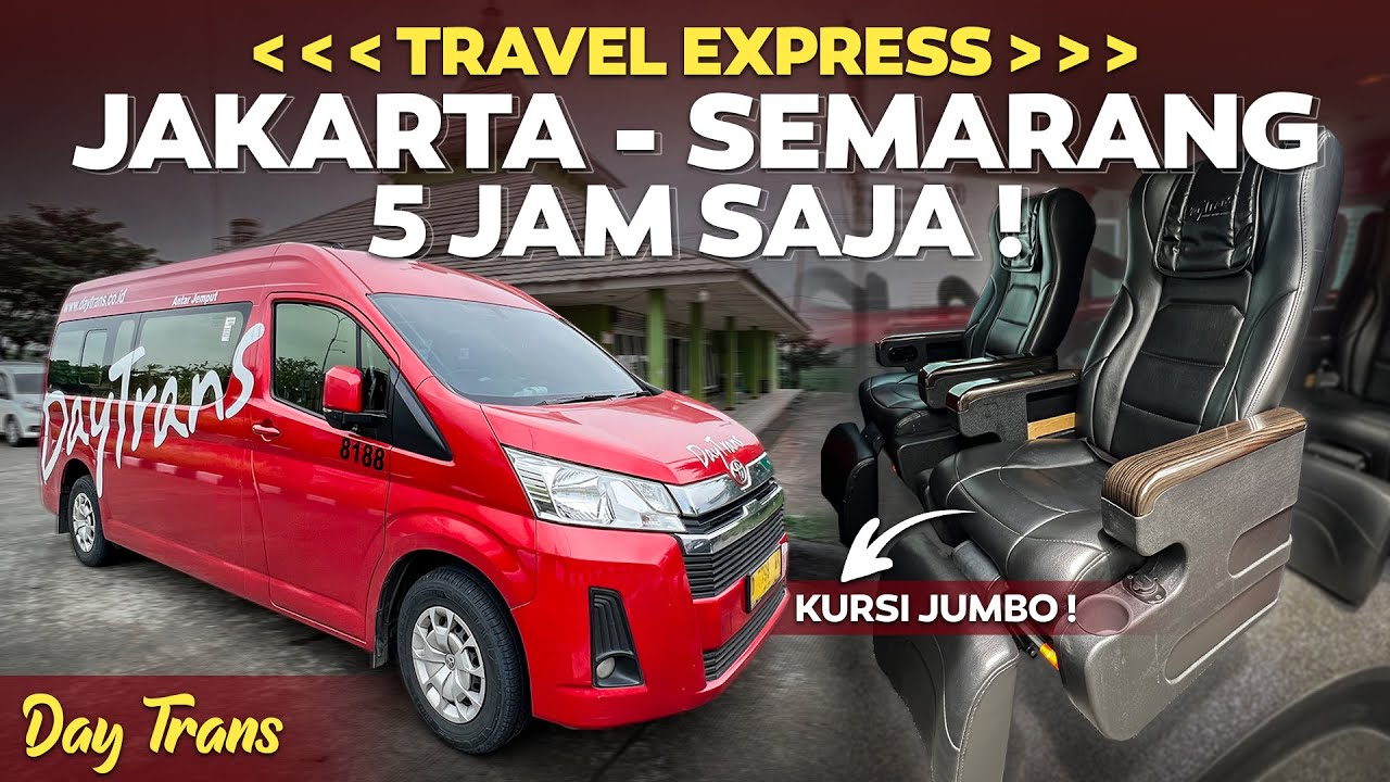 LUAR BIASA , JAKARTA - SEMARANG CUMA 5 JAM‼️Naik Travel Express Day Trans Jakarta - Semarang.
