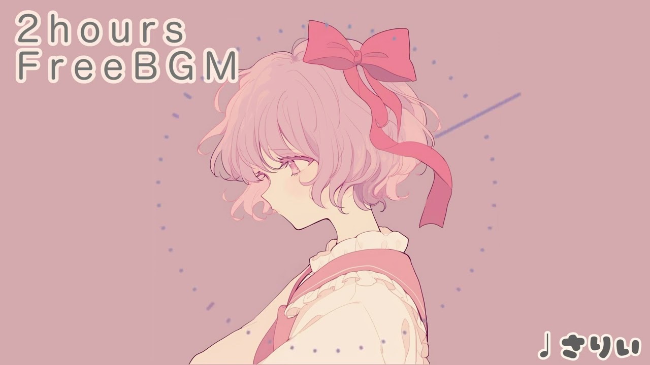 【フリーbgm】ビビッドとかけ離れたぴんく【2時間】−さりい−