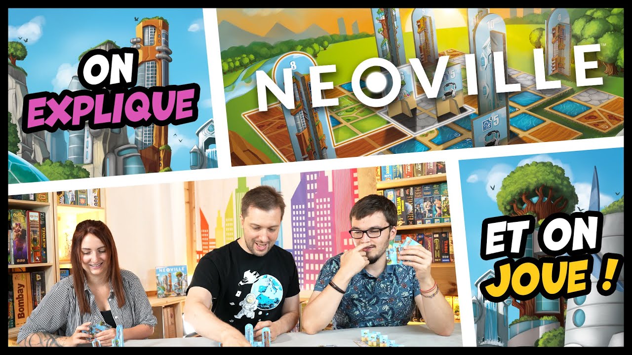 Neoville, on explique et on joue