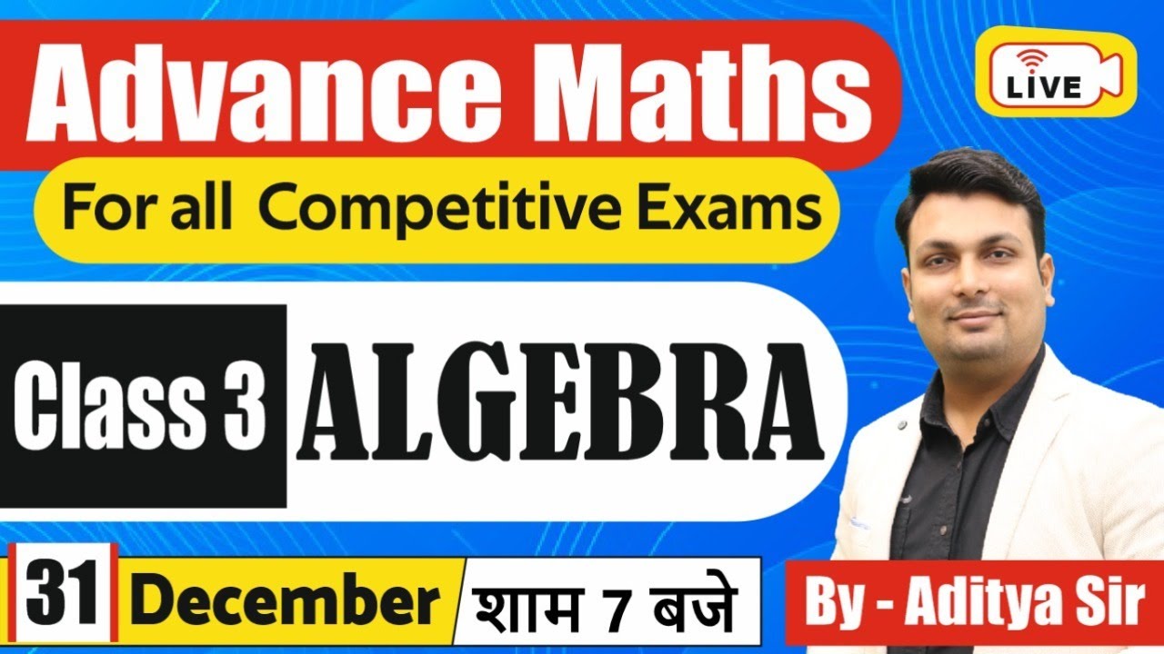 Maths Algebra | Advance Maths | Class-3 |Algebra Question  | Maths by Aditya Sir | Algebra Trick