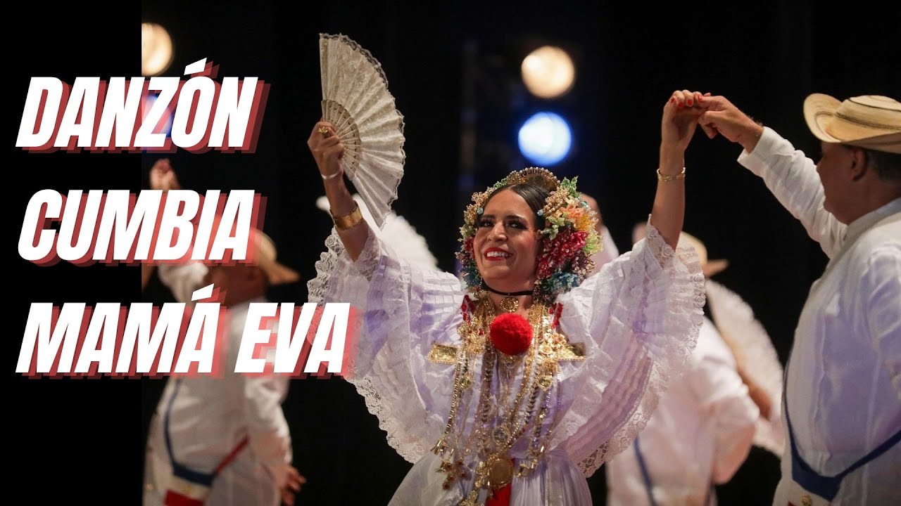 Danzón Cumbia Mamá Eva bailado por la Agrupación Panamá Folklore
