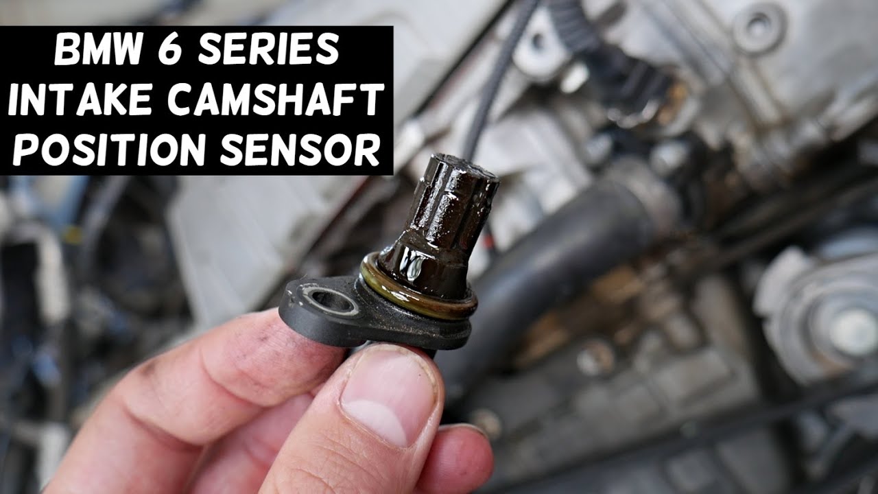 INTAKE CAMSHAFT POSITION SENSOR REPLACEMENT LOCATION BMW E63 E64 E65 E66 F01 F06 F12 F13