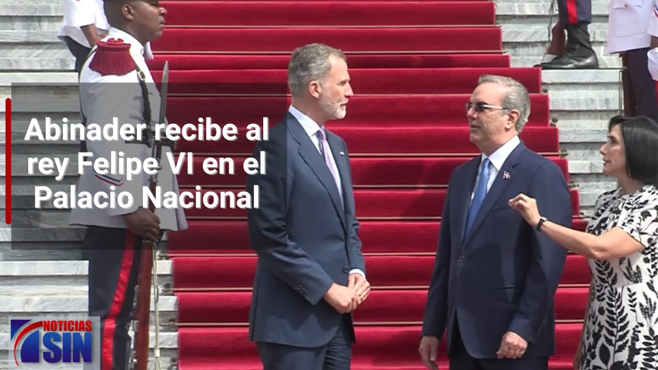 Recibimiento del rey Felipe VI en el Palacio Nacional