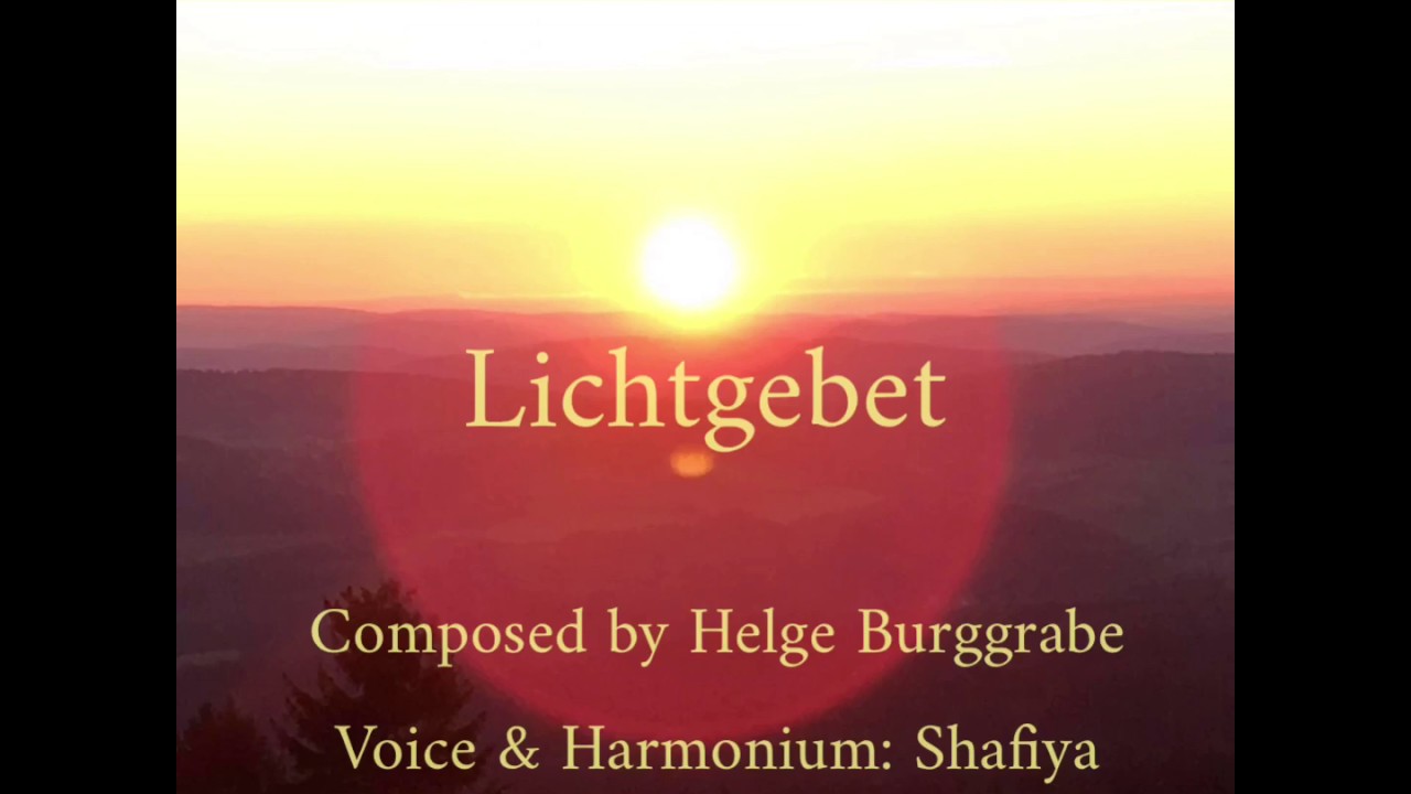 Lichtgebet, gesungen von Shafiya