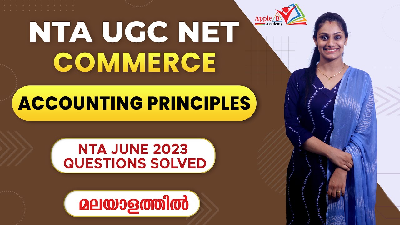 Accounting Principles | June 2023 Questions Solved | NTA UGC NET Commerce | Apple B Classes