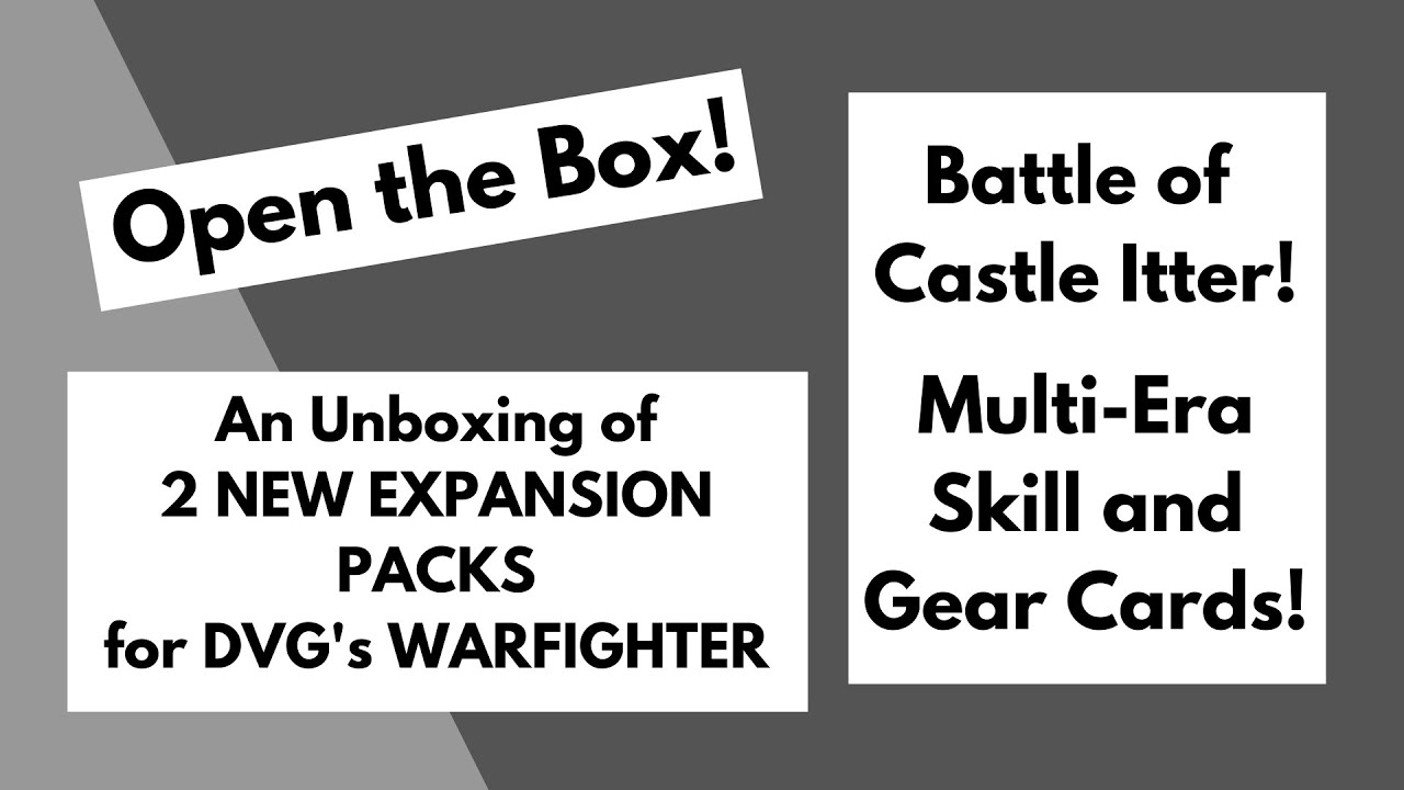 Open the Box! DVG's Warfighter WWII New Battle Pack Expansions #58 and the Multi-Era Expansion #2